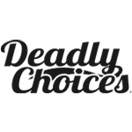 Deadly Choices