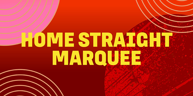 Home Straight Marquee Thumbnail